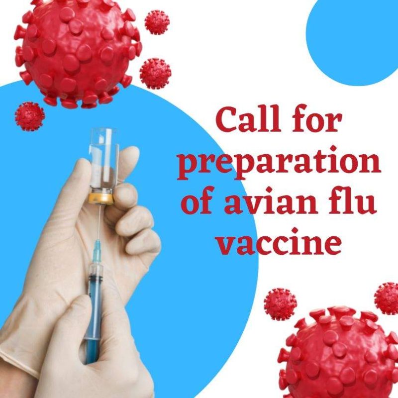 Call for preparation of avian flu vaccine